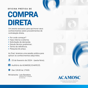 Read more about the article Você está convidado para a “Oficina Prática de Compra Direta” pela ACAMOSC. 🚀🔍