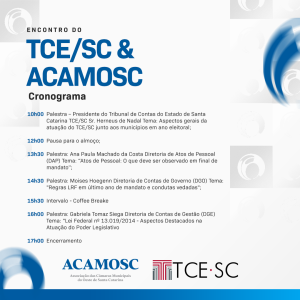 Read more about the article Encontro do TCE/SC – Condutas Vedadas em Período Eleitoral15/02/2024 – Auditório da Acamosc/Chapecó
