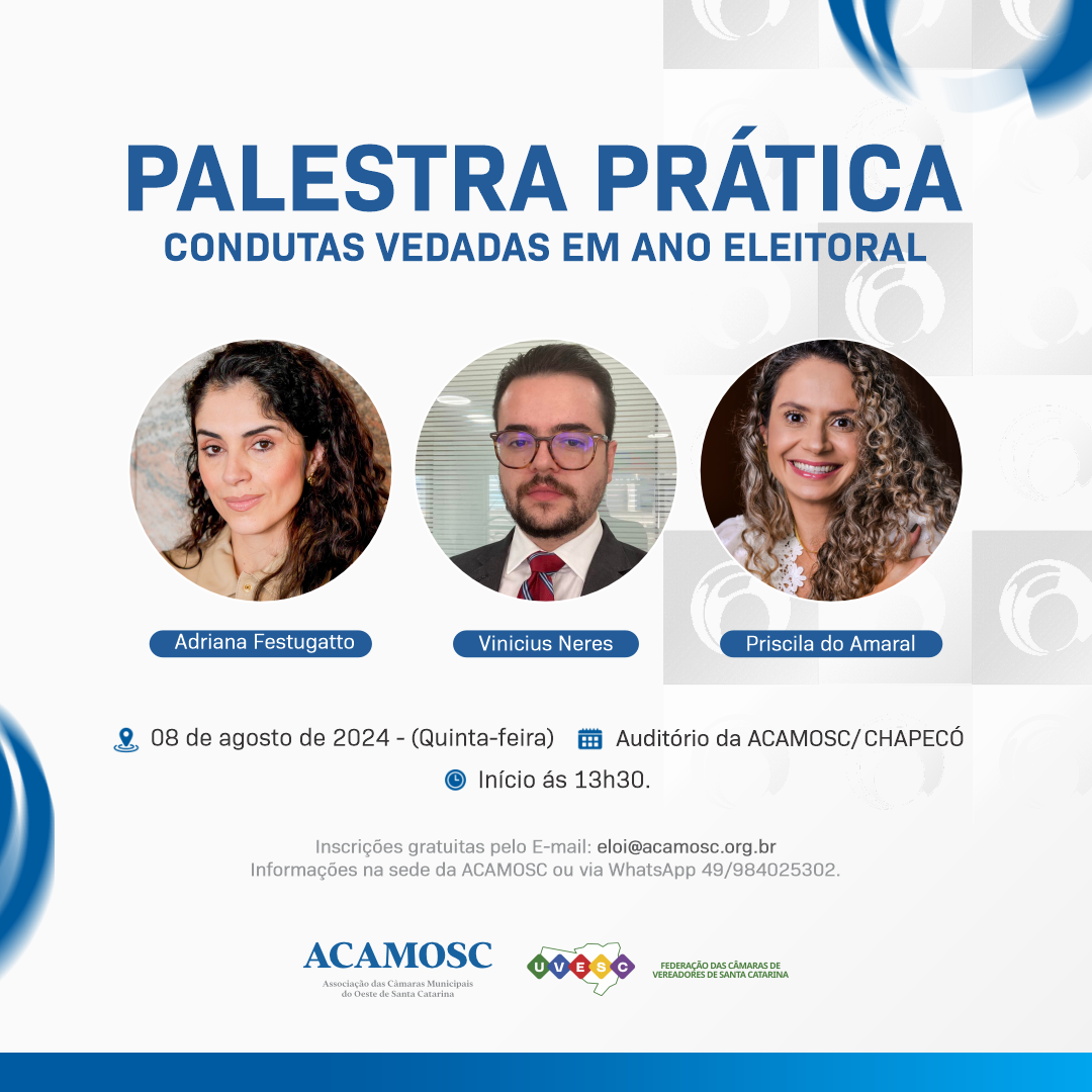 Read more about the article Palestra Prática: Condutas Vedadas em Ano Eleitoral