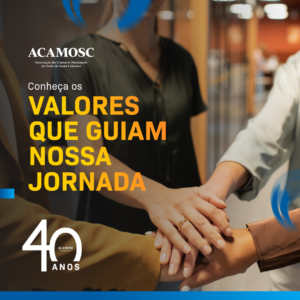 Read more about the article Os Valores que Guiam Nossa Jornada – 40 anos de ACAMOSC